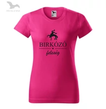 Női pink póló, birkózó feleség